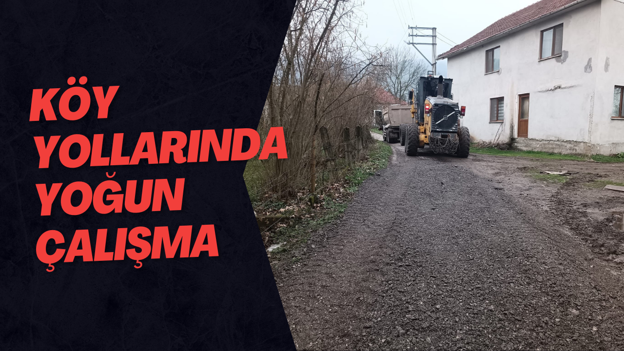 Köy Yollarında Yoğun Çalışma