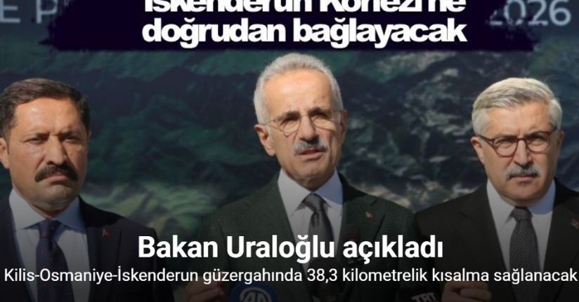 Güneydoğu Anadolu ve Arap yarımadasını İskenderun Körfezi’ne doğrudan bağlayacak projede inşa çalışmalarına başlandı