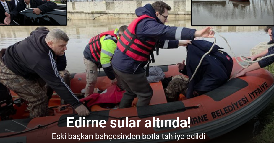 Eski Edirne Belediye Başkanı Hamit Sedefçi botla bahçesinden tahliye edildi
