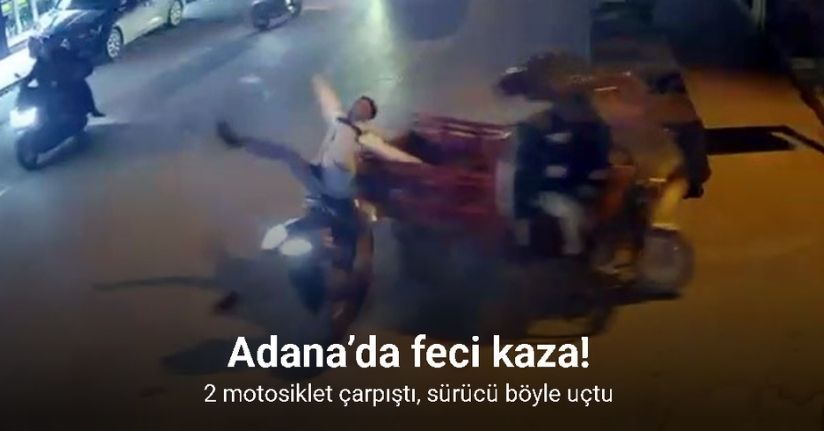 Adana’da 2 motosiklet çarpıştı... Kaza anı kamerada