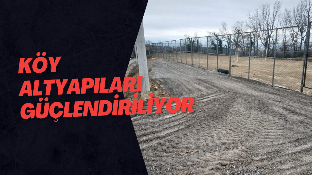 Akbıyıklar Köyünde Alt Yapı İyileştirildi