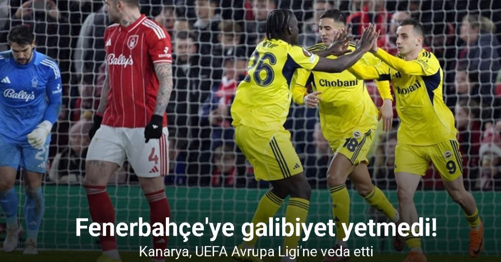 Fenerbahçe'ye galibiyet yetmedi! Kanarya, UEFA Avrupa Ligi'ne veda etti