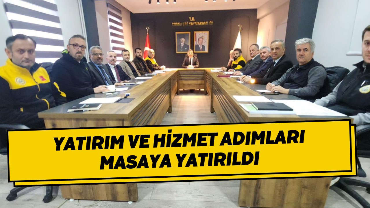 Yatırım ve Hizmet Adımları Masaya Yatırıldı