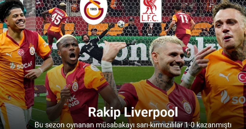 Galatasaray'ın Şampiyonlar Ligi'ndeki rakibi Liverpool oldu