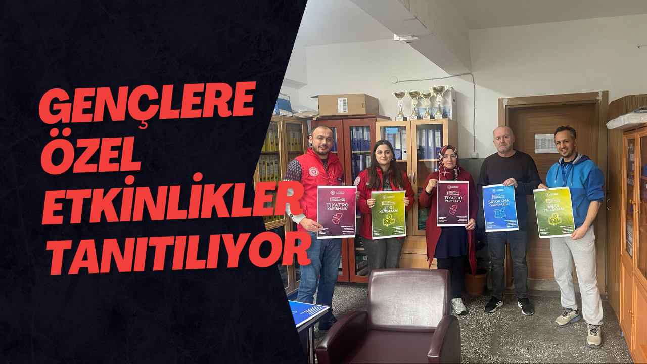 Gençlere Özel Etkinlikler Tanıtılıyor