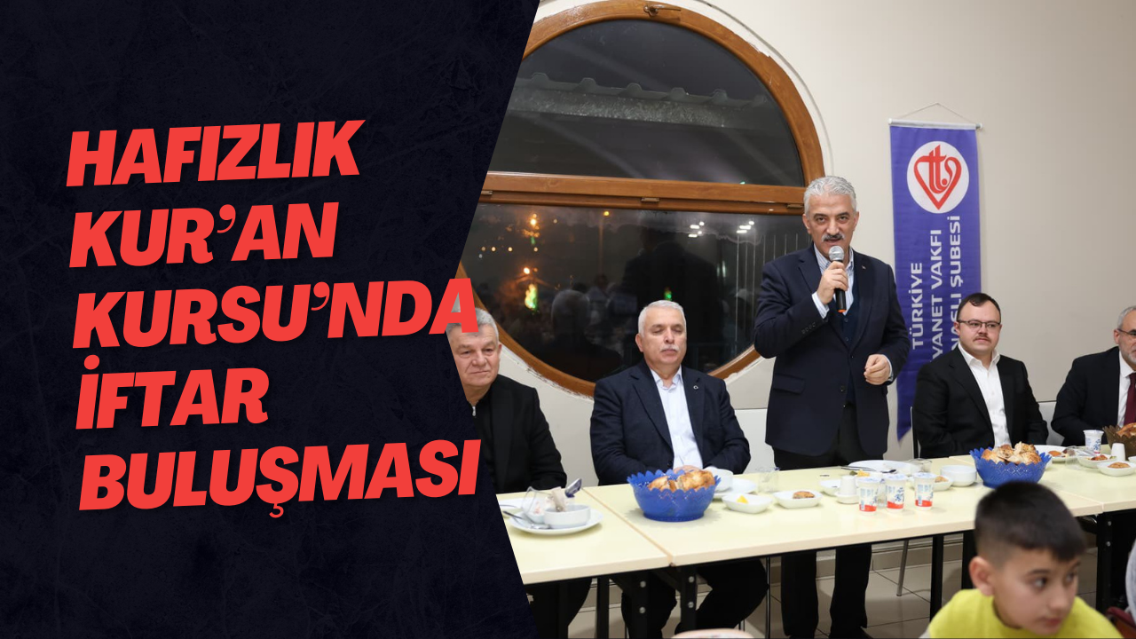 Hafızlık Kur’an Kursu’nda İftar Buluşması