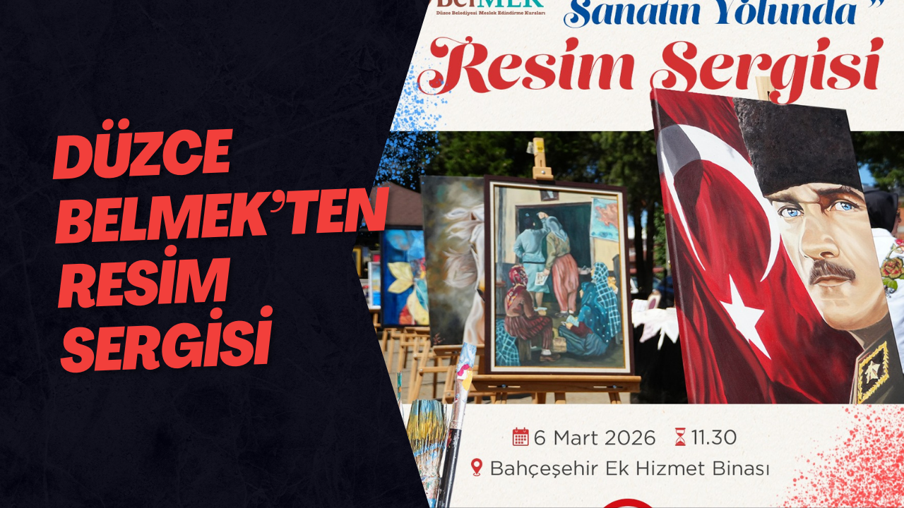 Düzce Belmek’ten Resim Sergisi
