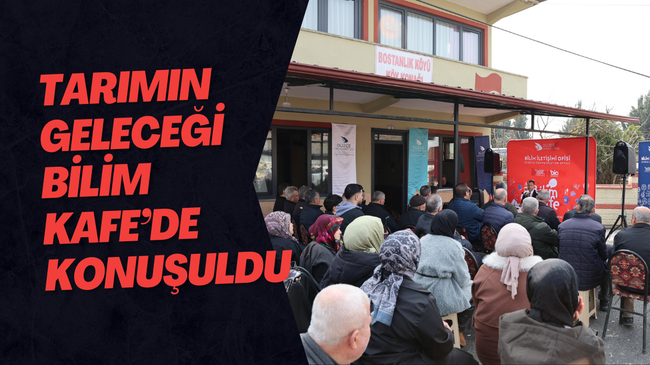 Tarımın Geleceği Bilim Kafe’de Konuşuldu