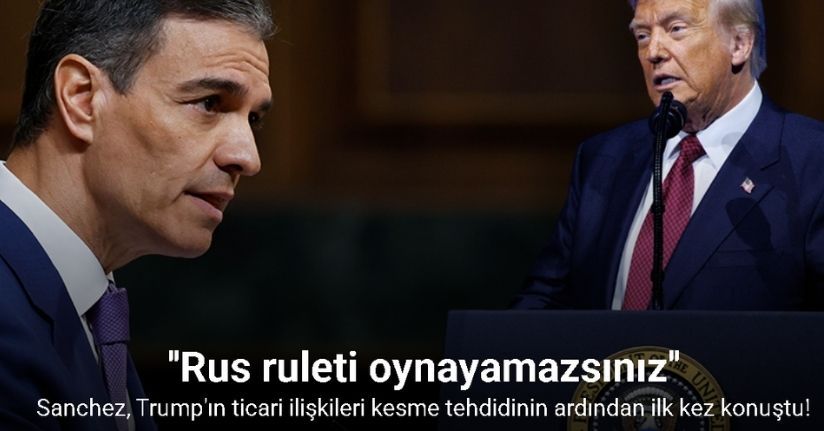 İspanya Başbakanı Sanchez'den Trump'a: 