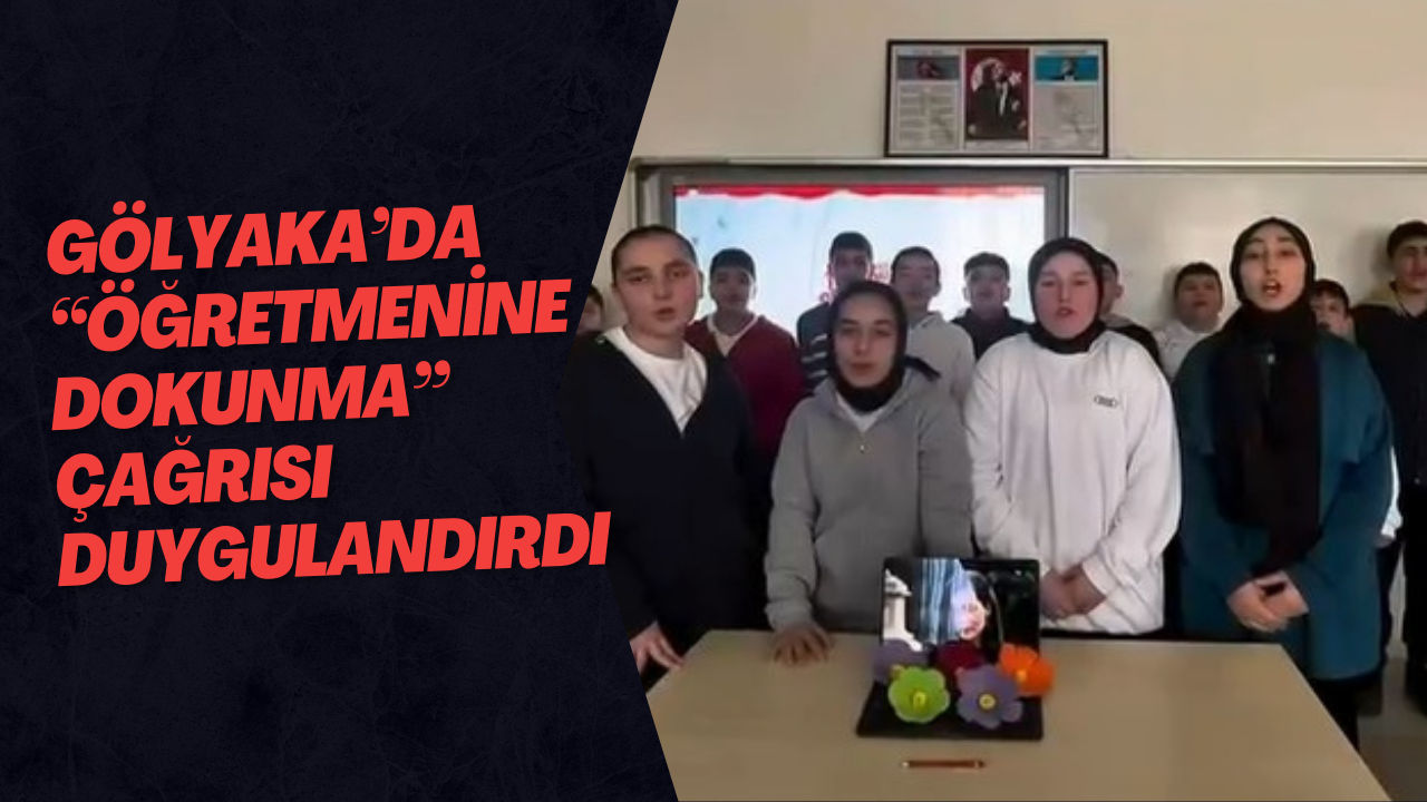 Gölyaka’da “Öğretmenine Dokunma” Çağrısı Duygulandırdı