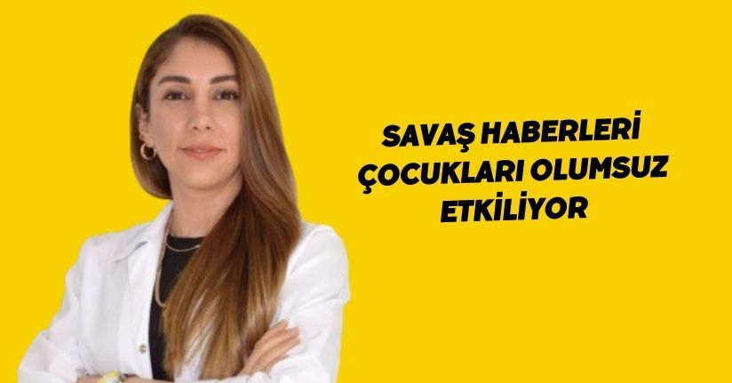 Savaş haberleri çocukları olumsuz etkiliyor
