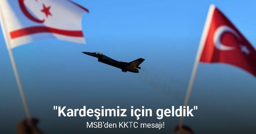 MSB’den KKTC mesajı: 
