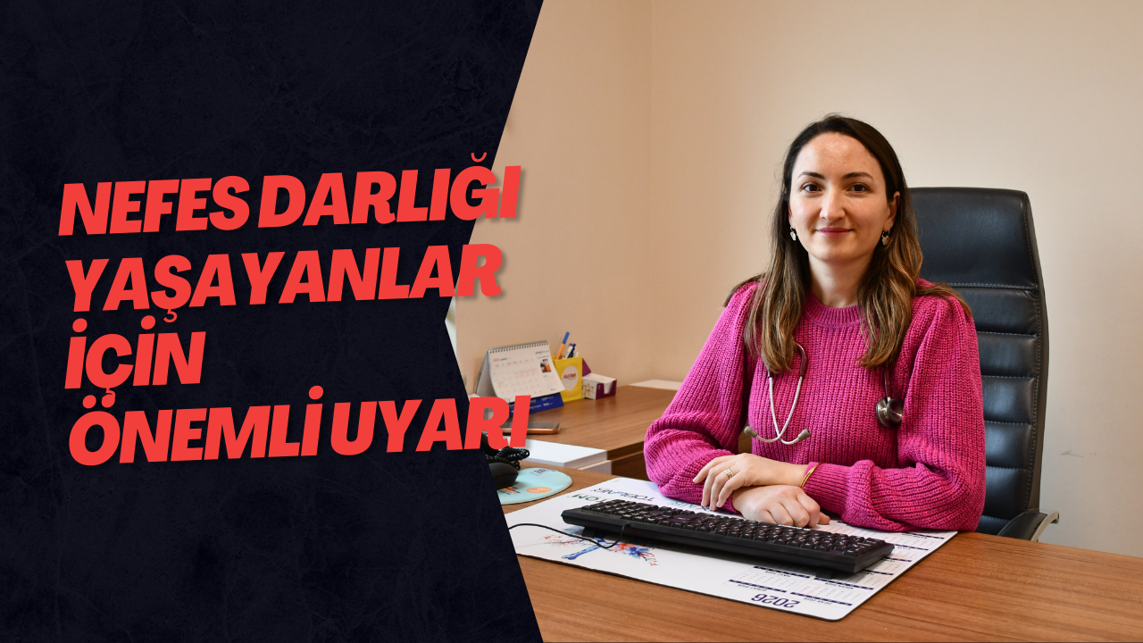 Nefes Darlığı Yaşayanlar İçin Önemli Uyarı