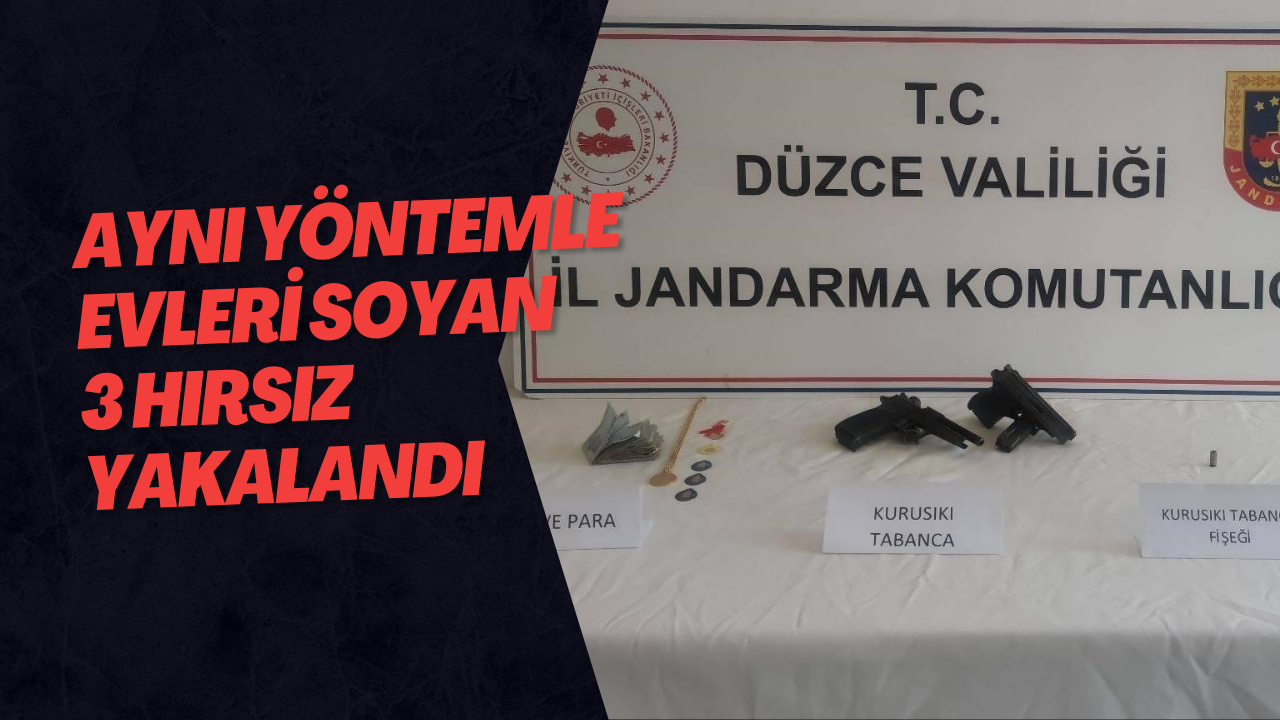 Aynı Yöntemle Evleri Soyan 3 Hırsız Yakalandı