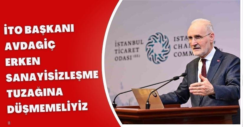 İTO Başkanı Avdagiç: 