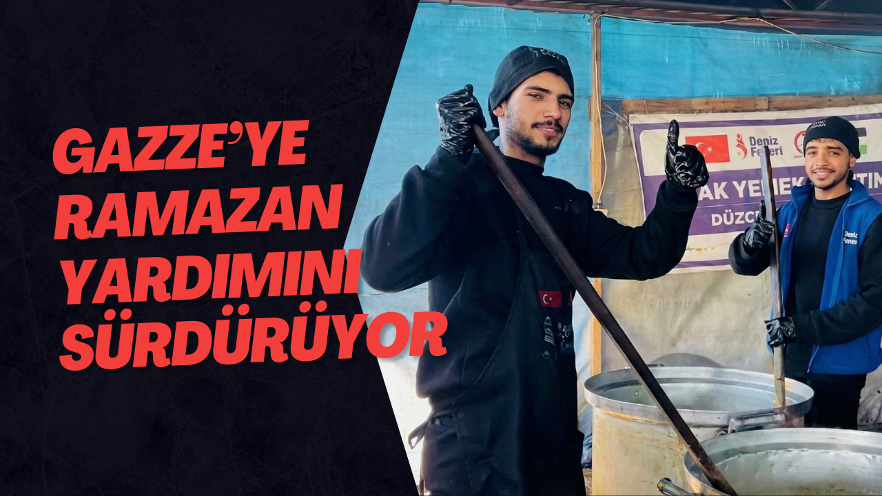 Gazze’ye Ramazan Yardımını Sürdürüyor