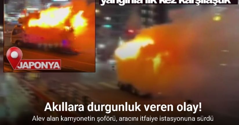 Japonya’da yoldayken alev alan kamyonetin şoförü, aracını itfaiye istasyonuna sürdü