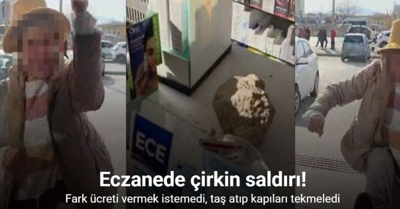 Fark ücreti vermek istemeyen kadın eczaneye taşla saldırdı, kapıları tekmeledi