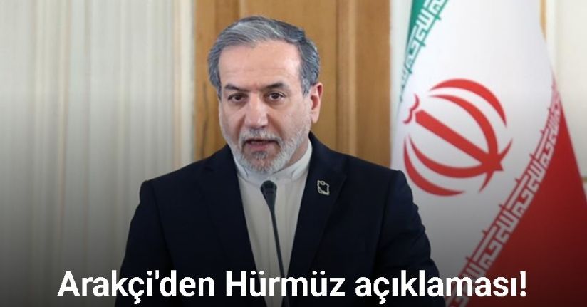 İran Dışişleri Bakanı Arakçi: 