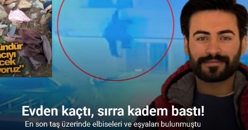 Kayıp genç 24 gündür aranıyor; en son taş üzerinde elbiseleri ve eşyaları bulunmuştu