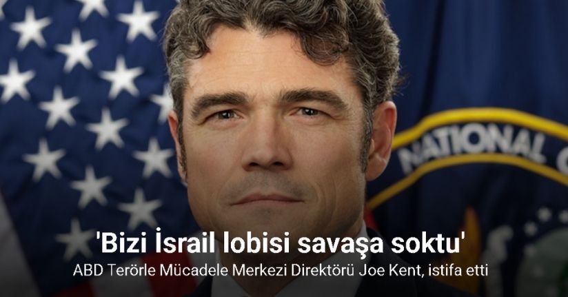 ABD Terörle Mücadele Merkezi Direktörü Joe Kent, İran’la savaş nedeniyle istifa etti