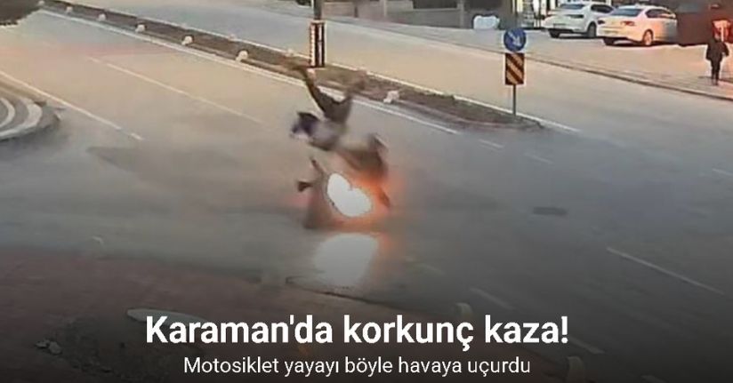 Motosikletin yayayı havaya uçurduğu an kameraya yansıdı: 2 yaralı