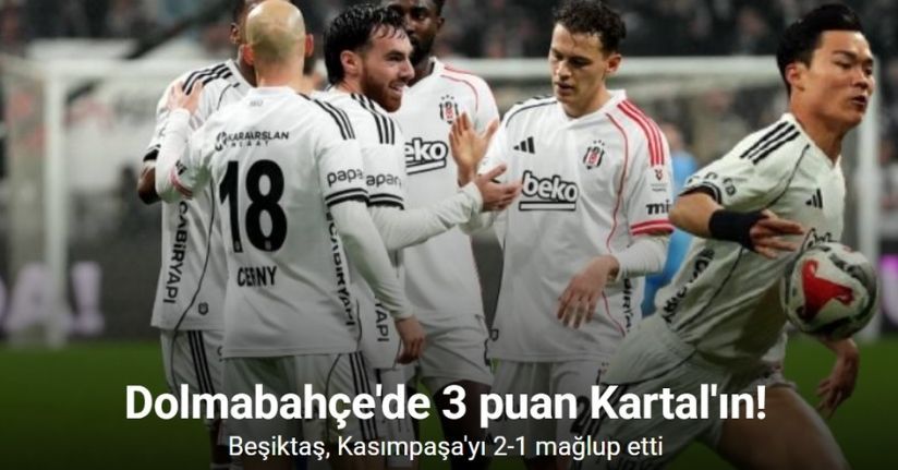 Beşiktaş, Kasımpaşa’ya karşı galibiyet hasretini bitirdi