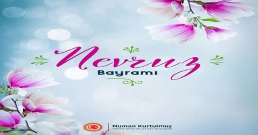 TBMM Başkanı Kurtulmuş'tan 'Nevruz' mesajı