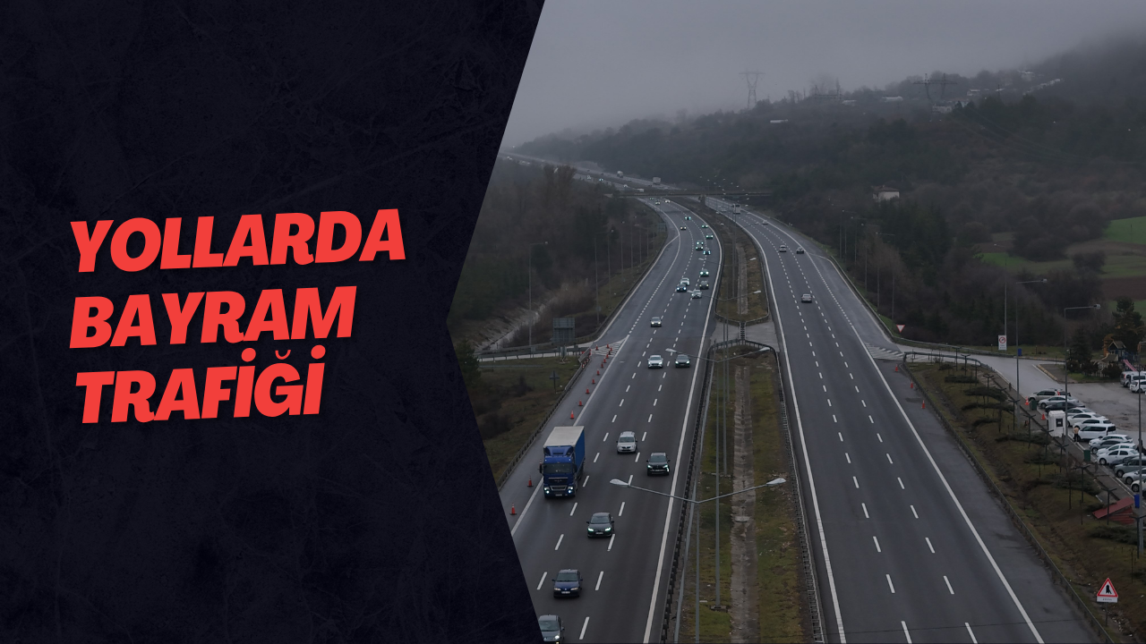 Yollarda Bayram Trafiği