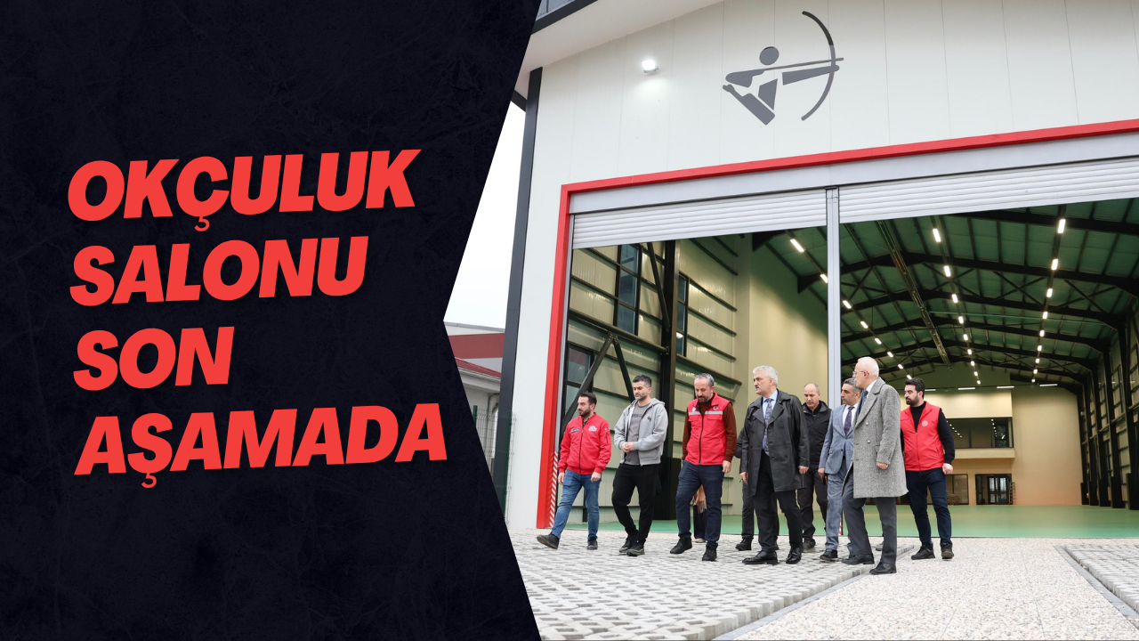Okçuluk Salonu Son Aşamada