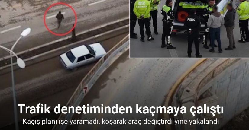 Kaçış planı işe yaramadı, koşarak araç değiştirdi yine yakalandı