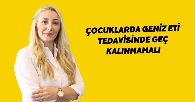 Çocuklarda geniz eti tedavisinde geç kalınmamalı