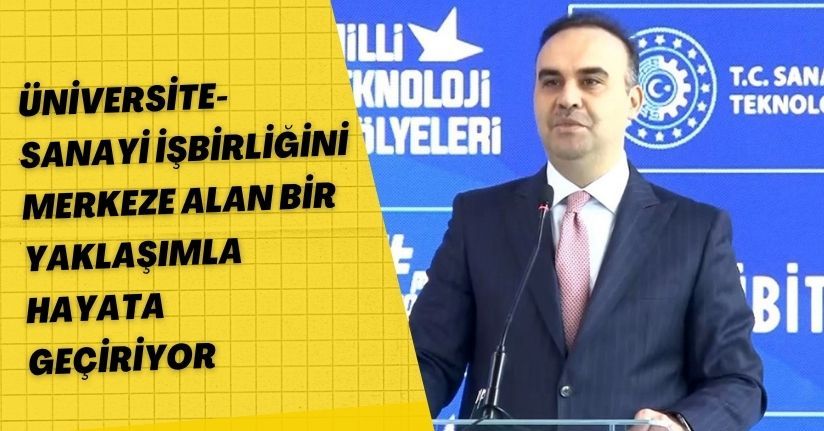Üniversite-sanayi işbirliğini merkeze alan bir yaklaşımla hayata geçiriyor