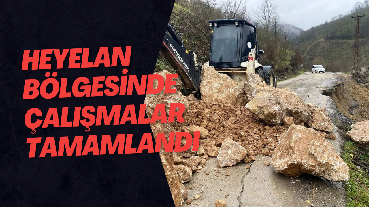 Heyelan Bölgesinde Çalışmalar Tamamlandı