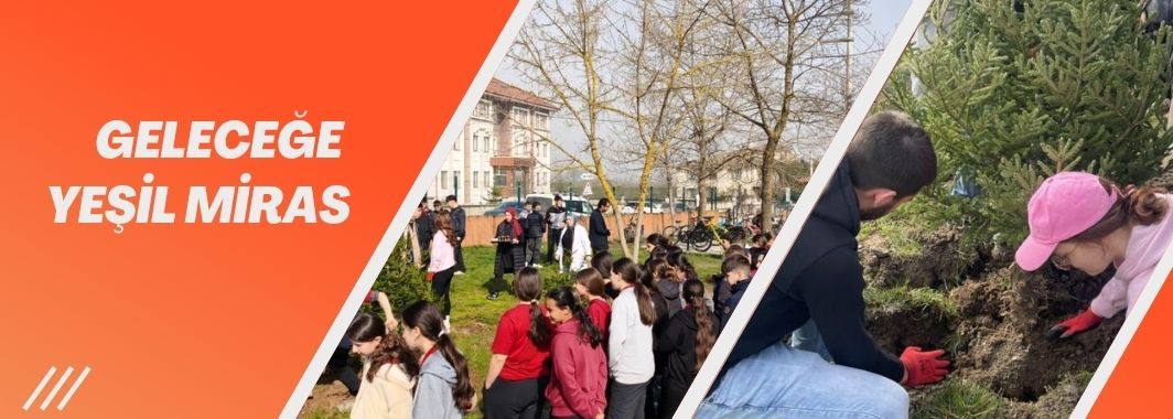 Geleceğe yeşil miras