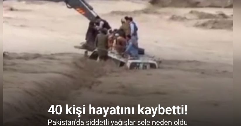 Pakistan'da şiddetli yağışlar nedeniyle 40 kişi hayatını kaybetti