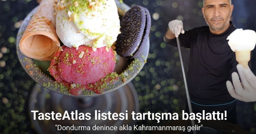 TasteAtlas listesi Kahramanmaraş’ta tartışma başlattı
