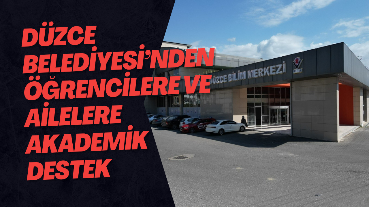 Düzce Belediyesi’nden Öğrencilere Ve Ailelere Akademik Destek