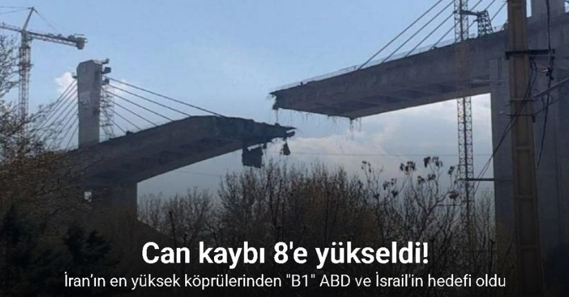 İran'daki köprü saldırısında can kaybı 8'e yükseldi