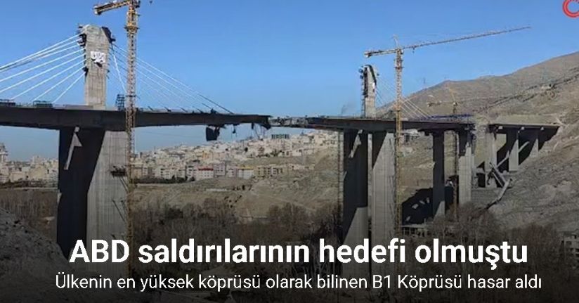 İran'ın en yüksek köprüsünde oluşan hasar görüntülendi