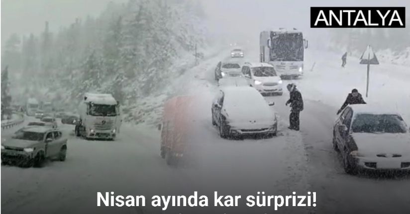 Alacabel’de nisan ayında kar sürprizi, sürücüler zor anlar yaşadı