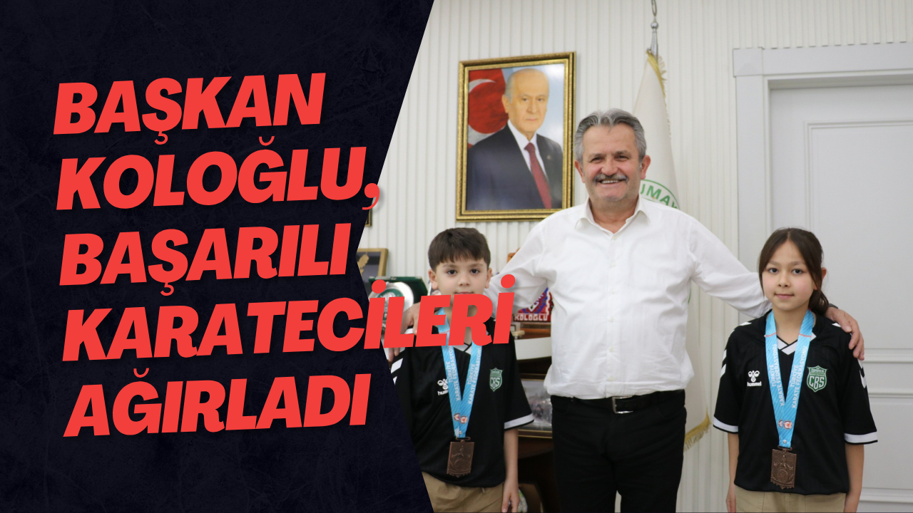 Başkan Koloğlu, Başarılı Karatecileri Ağırladı