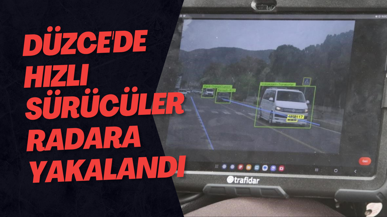 Düzce'de Hızlı Sürücüler Radara Yakalandı