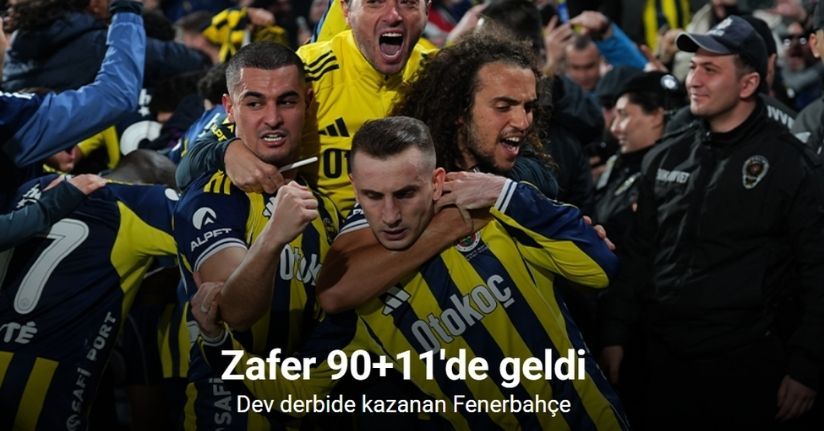 Zafer 90+11'de geldi! Dev derbide kazanan Fenerbahçe