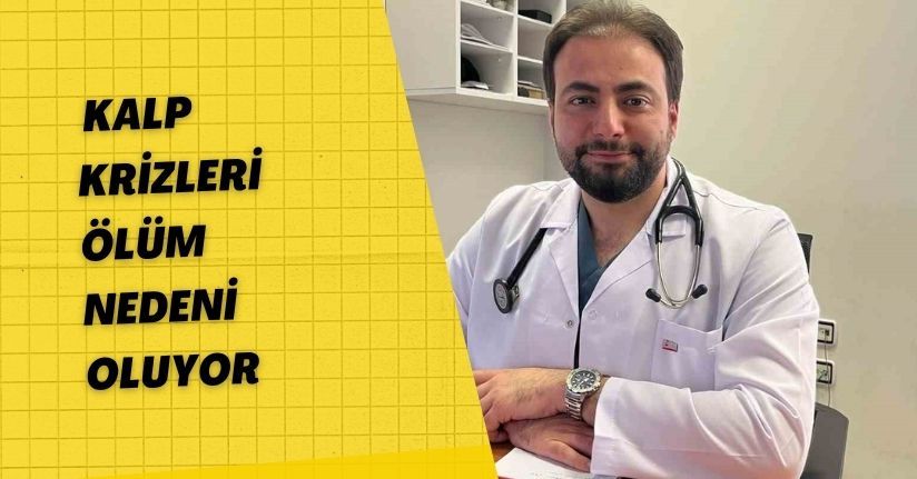 Kalp krizleri ölüm nedeni oluyor