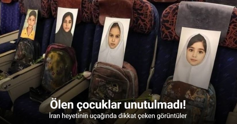 İran heyetinin uçağına ABD'nin Minab'daki saldırısında ölen çocukların fotoğrafları konuldu