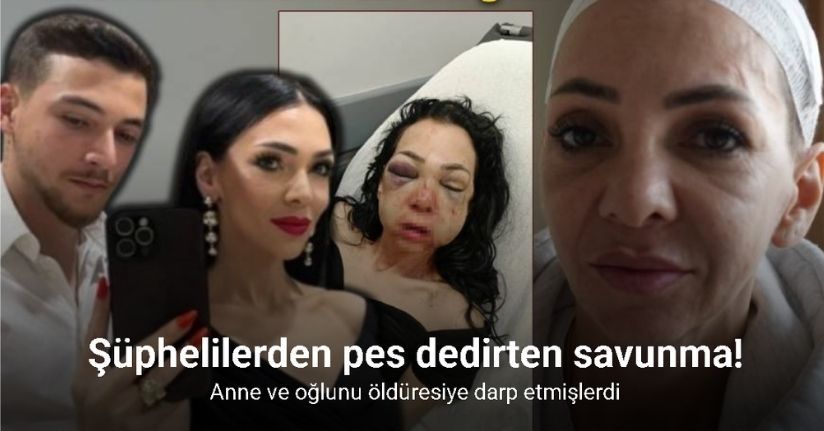 Anne ve oğlunu öldüresiye darp eden şüpheliler: 