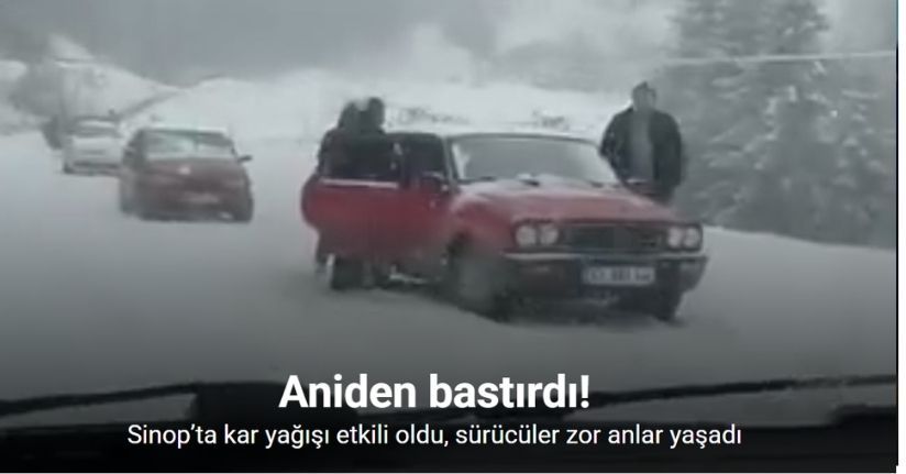 Sinop’ta kar yağışı etkili oldu, sürücüler zor anlar yaşadı