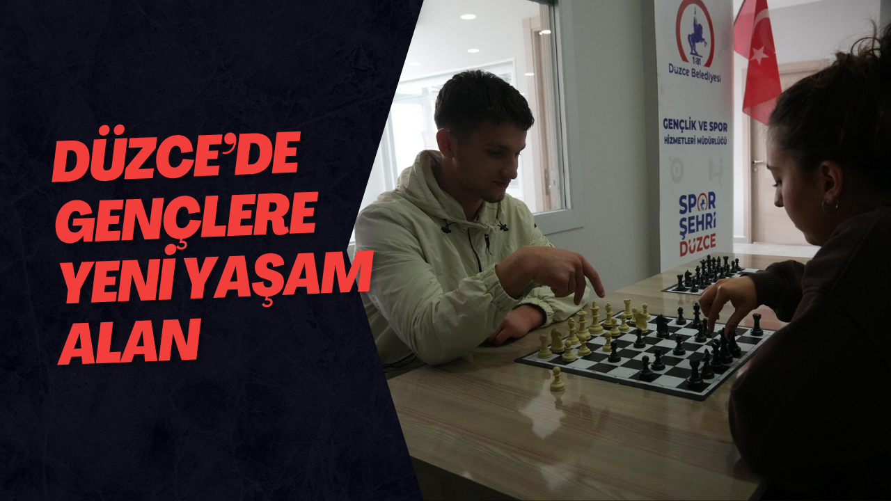 Düzce’de Gençlere Yeni Yaşam Alan