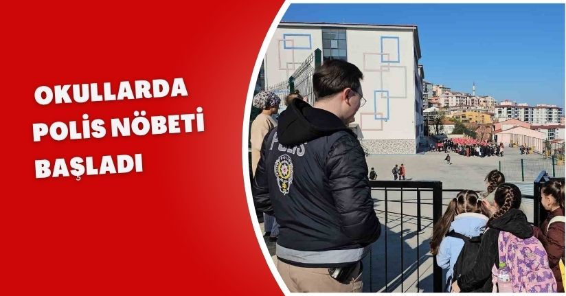 Okullarda polis nöbeti başladıZonguldak’taki okullarda polis nöbeti başladı